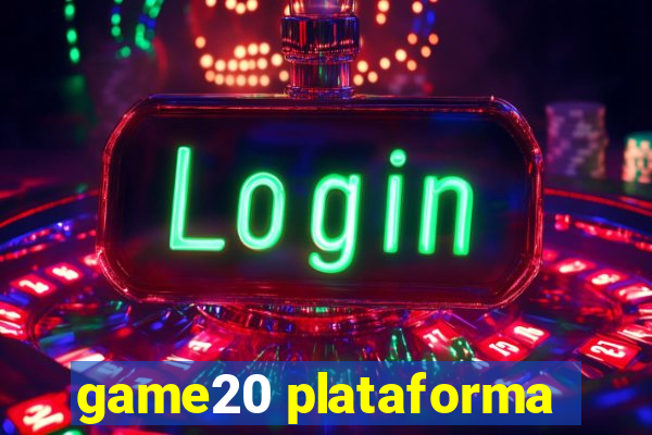 game20 plataforma